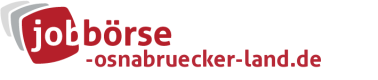 Jobbörse Osnabrücker Land - Aktuelle Stellenangebote in Ihrer Region